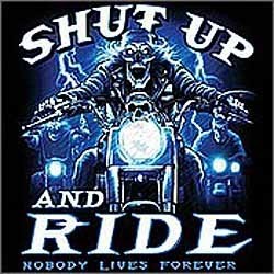 T shirt biker shut up and ride