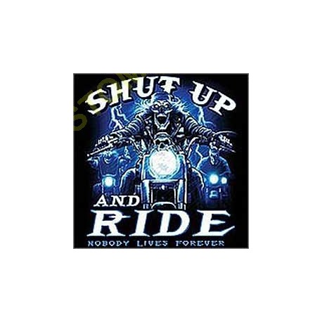 T shirt biker shut up and ride