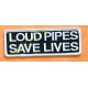 Patch, écusson loud pipes save lives