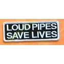 Patch, écusson loud pipes save lives