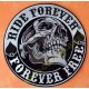 Patch, écusson ride forever, forever free﻿