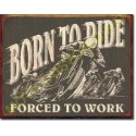 Plaque metal decorative born to ride