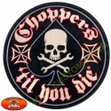 Patch, écusson choppers till you die, grand model